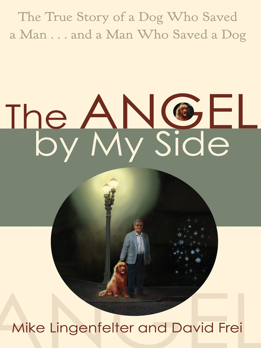 Title details for The Angel by My Side by Mike Lingenfelter - Available